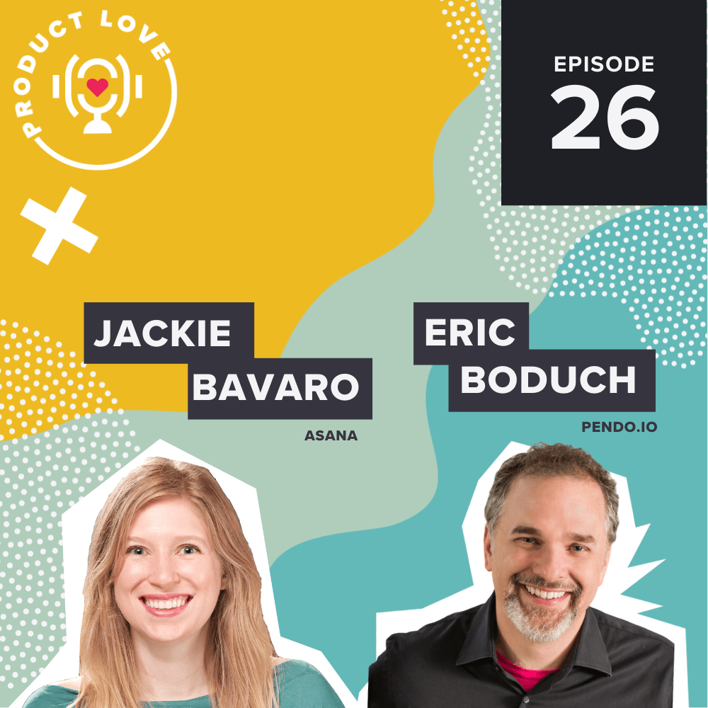 Jackie Bavaro on the Product Love Podcast