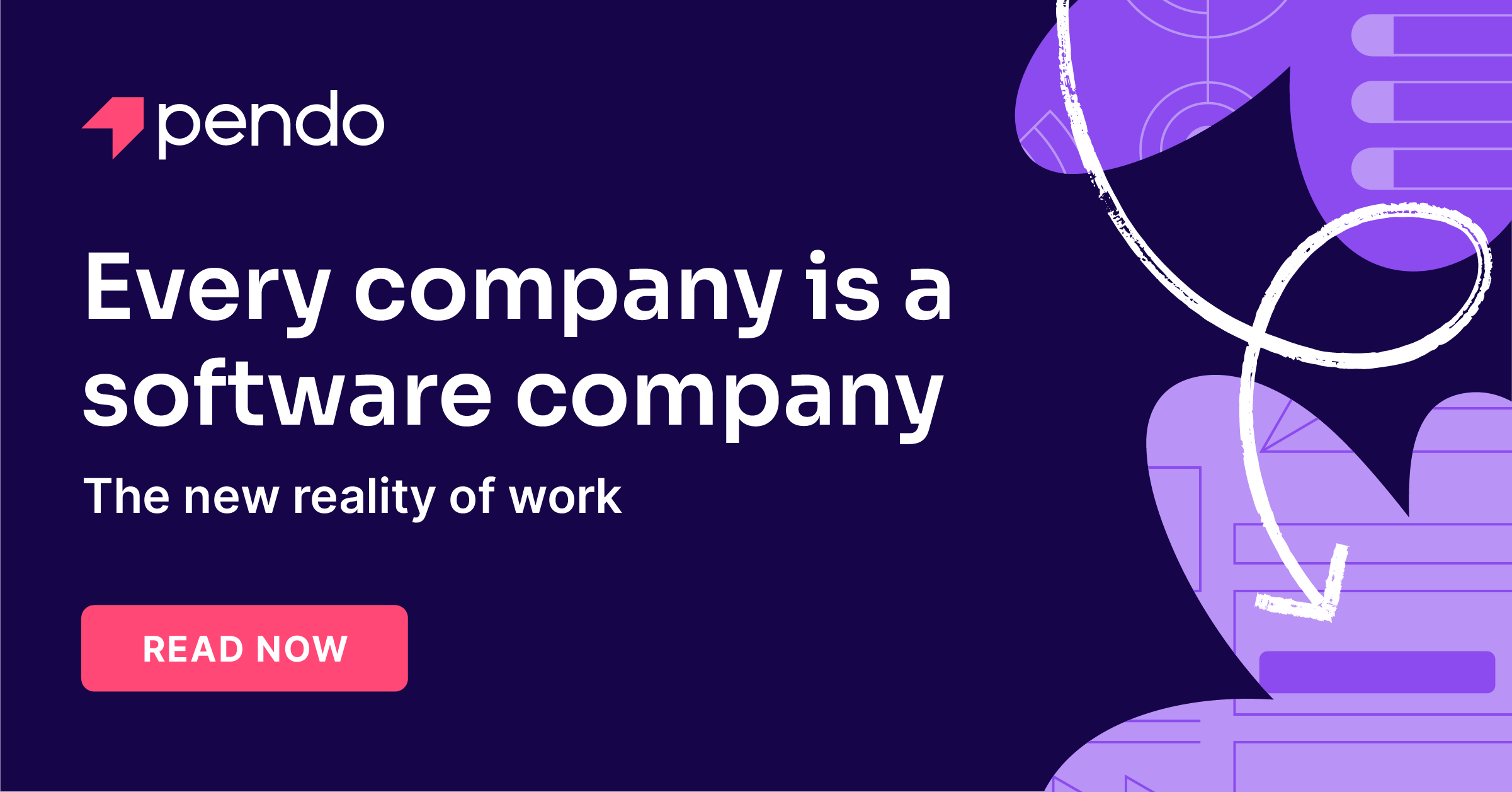 Why every company is a software company | Pendo.io